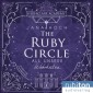 The Ruby Circle (3). All unsere Wahrheiten