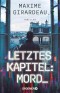 Letztes Kapitel: Mord