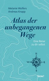 Atlas der unbegangenen Wege