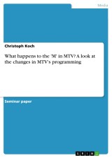 What happens to the 'M' in MTV? A look at the changes in MTV's programming