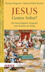 Jesus - Gottes Sohn?