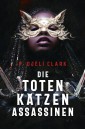 Die toten Katzen-Assassinen