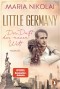 Little Germany - Der Duft der Neuen Welt