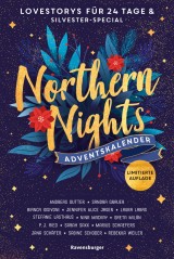 Northern Nights. Ein Adventskalender. New-Adult-Lovestorys für 24 Tage plus Silvester-Special (Romantische Kurzgeschichten für jeden Tag bis Weihnachten)