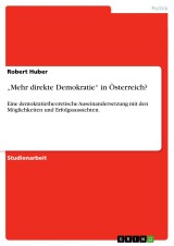 „Mehr direkte Demokratie“ in Österreich?