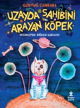 Uzayda Sahibini Arayan Köpek