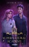 Supernatural Academy: Year One (Supernatural Academy 1)