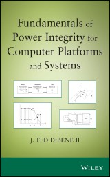 Fundamentals of Power Integrity for Computer Platforms and Systems