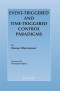 Event-Triggered and Time-Triggered Control Paradigms