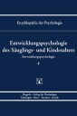 Entwicklungspsychologie des Säuglings- und Kindesalters