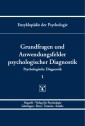 Grundfragen und Anwendungsfelder psychologischer Diagnostik