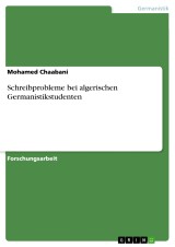 Schreibprobleme bei algerischen Germanistikstudenten
