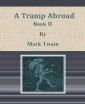 A Tramp Abroad: Book II
