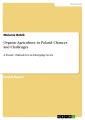 Organic Agriculture in Poland: Chances and Challenges