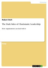 The Dark Sides of Charismatic Leadership