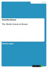 The Media System in Russia