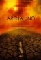 Arena Uno: Tratantes De Esclavos  (Libro #1 De La Trilogía De Supervivencia)