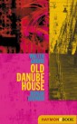 Old Danube House