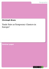 Trade Fairs as Temporary Clusters in Europe?
