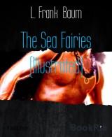 The Sea Fairies (Illustrated)