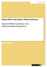 Random Walk Hypothese und Efficient-Market-Hypothese