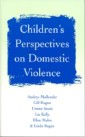 Children′s Perspectives on Domestic Violence