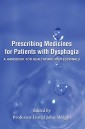 Prescribing Medicines for Patients with Dysphagia