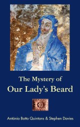 The Mystery of Our Lady's Beard