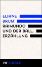 Raimundo und der Ball. Erzählung