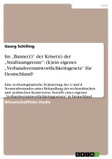 Im „Banne(r)“ der Krise(n) der „Strafraumgrenze“: (k)ein eigenes „Verbandsverantwortlichkeitsgesetz“ für Deutschland?