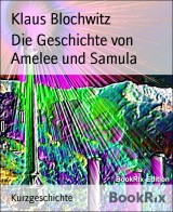 Die Geschichte von Amelee und Samula
