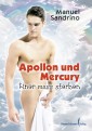 Apollon und Mercury - Einer muss sterben