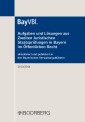 Aufgaben und Lösungen aus Zweiten Juristischen Staatsprüfungen in Bayern im Öffentlichen Recht