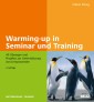 Warming-up in Seminar und Training