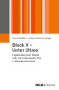 Block X - Unter Ultras