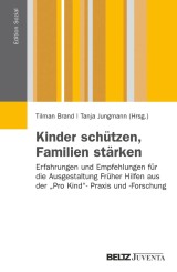 Kinder schützen, Familien stärken