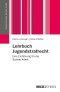 Lehrbuch Jugendstrafrecht