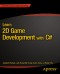 Learn 2D Game Development with C#