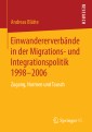 Einwandererverbände in der Migrations- und Integrationspolitik 1998-2006