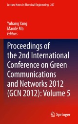 Proceedings of the 2nd International Conference on Green Communications and Networks 2012 (GCN 2012): Volume 5