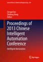 Proceedings of 2013 Chinese Intelligent Automation Conference