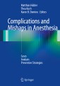 Complications and Mishaps in Anesthesia