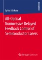 All-Optical Noninvasive Delayed Feedback Control of Semiconductor Lasers