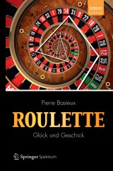 Roulette - Glück und Geschick