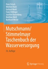 Mutschmann/Stimmelmayr Taschenbuch der Wasserversorgung