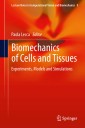 Biomechanics of Cells and Tissues