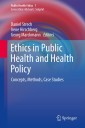 Ethics in Public Health and Health Policy