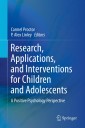Research, Applications, and Interventions for Children and Adolescents