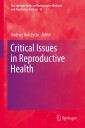 Critical Issues in Reproductive Health