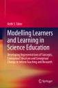 Modelling Learners and Learning in Science Education